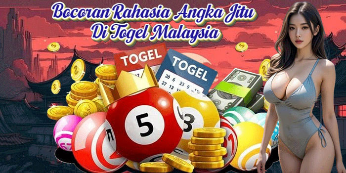 Bocoran Rahasia Angka Jitu Di Togel Malaysia