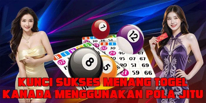 Kunci Sukses Menang Togel Kanada Menggunakan Pola Jitu
